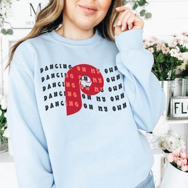 Phillies Dancing On My Own Sweatshirt, Light Blue Phillies Shirt, Gifts for Phillies Fans