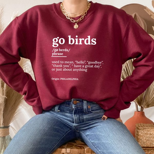 Funny Philadelphia Eagles Shirts, Go Birds Sweatshirt, Gifts For Eagles Fans