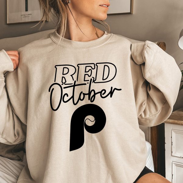 Philadelphia Phillies T Shirts Red October Sweatshirt, Phillies Fans Gifts