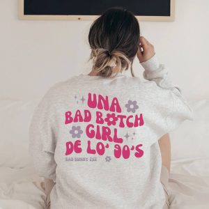Una Bad Bitch Girl De Lo 90 Shirt La Corriente Bad Bunny Gifts for Her 2