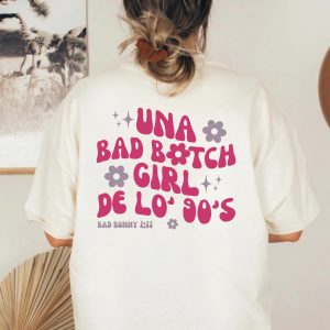 Una Bad Bitch Girl De Lo 90 Shirt La Corriente Bad Bunny Gifts for Her