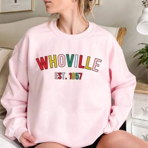 Whoville Sweatshirt Funny Grinch Shirts Christmas Gift Ideas 2