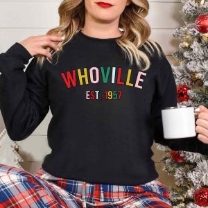 Whoville Sweatshirt Funny Grinch Shirts Christmas Gift Ideas