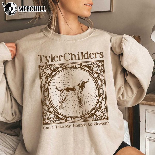 Can I Take My Hounds to Heaven Album Tyler Childers Tee Shirts