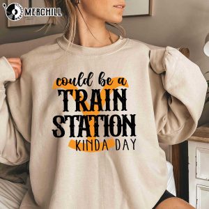 Could Be A Train Station Kinda Day Shirt Gifts for Yellowstone Fans 2