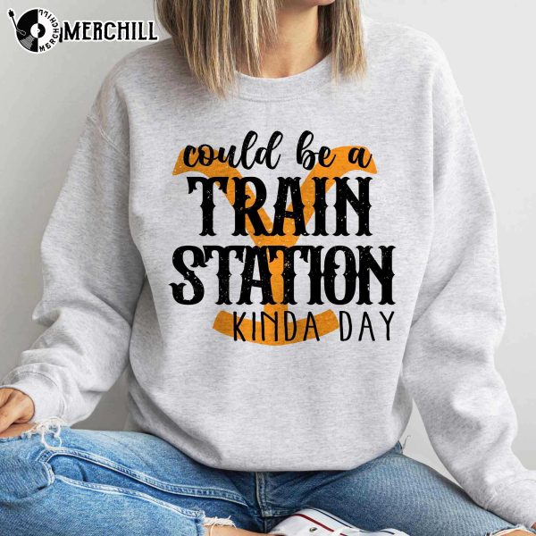 Could Be A Train Station Kinda Day Shirt Gifts for Yellowstone Fans