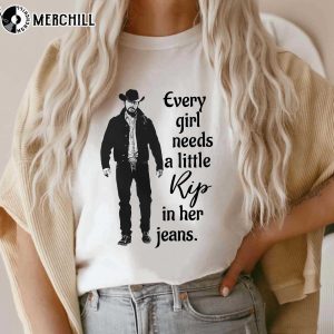 Every Girl Needs A Little Rip In Her Jeans Yellowstone Sweatshirt Womens Gifts for Yellowstone Fan 4