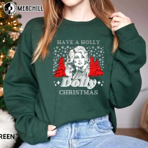Have a Holly Dolly Christmas T Shirt Christmas Presents for Her