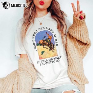 I Dont Need the Laws of Man Tyler Childers Tshirts