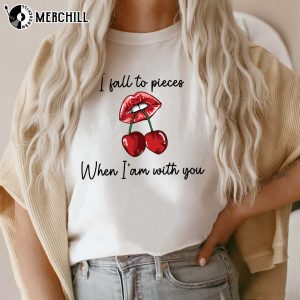 I Fall to Pieces When Im with You Lana Shirt Gifts for Lana Del Rey Fans