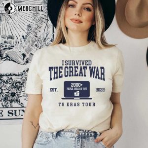I Survived The Great War TS Eras Tour Sweatshirt Funny Taylor Swift Shirt