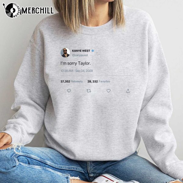 I’m Sorry Taylor Tweet Funny Taylor Swift Shirt Gifts for Taylor Swift Lovers