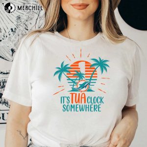 Its Tua Clock Somewhere Funny Miami Dolphins Shirts Miami Dolphins Christmas Gifts 4