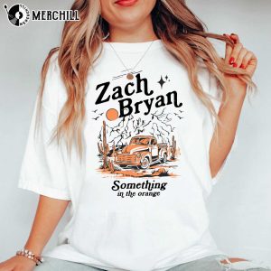 Something in The Orange Sweatshirt Zach Bryan Shirt