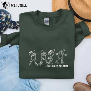 That's It I'm Not Going Grinch Shirt, Grinch Embroidered Sweatshirt, Grinch Gifts