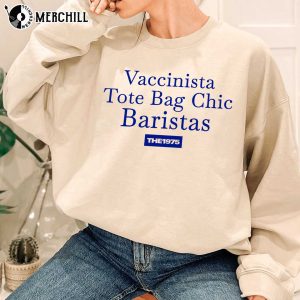 Vaccinista Tote Bag Chic Baristas The 1975 Sweatshirt The 1975 Gift Ideas 3