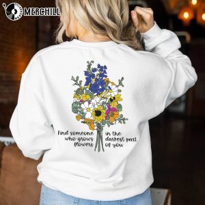 Zach Bryan T Shirt Find Someone Who Grows Flowers in The Darkest Parts of You Sun To Me Song 4
