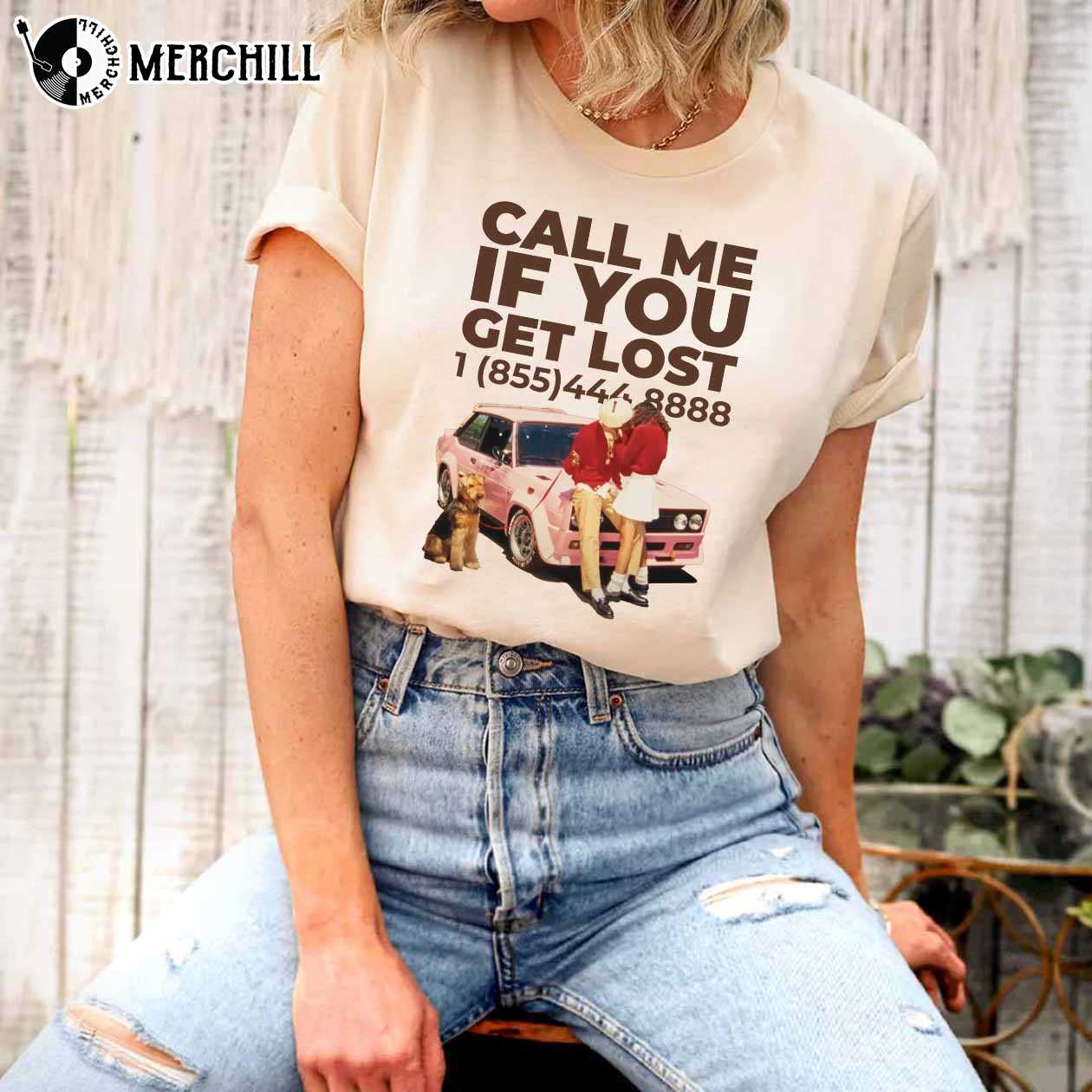 CALL ME IF YOU GET LOST Tシャツ