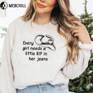 Every Girl Needs A Little Rip in Her Jeans Rip T Shirt Yellowstone 3