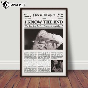I Know The End Phoebe Bridgers Lyrics Poster Newspaper