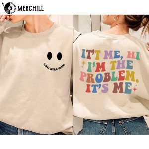 It’s Me Hi I’m The Problem Sweatshirt Taylor Swift Midnights Gift