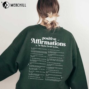 Positive Affirmations Taylor Swift Lyrics Sweatshirt Cool Gift for Swiftie