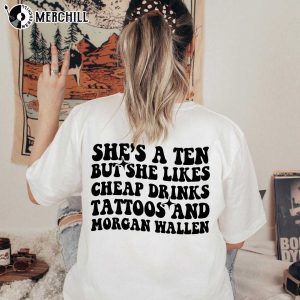 Shes a Ten But Funny Morgan Wallen Womens Shirt Country Music Gift 4