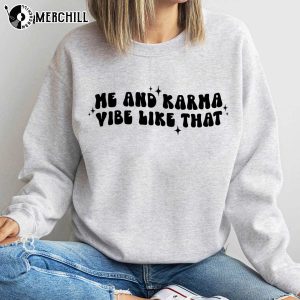 Taylor Swift Me and Karma Vibe Like That T Shirt Gift for Swiftie