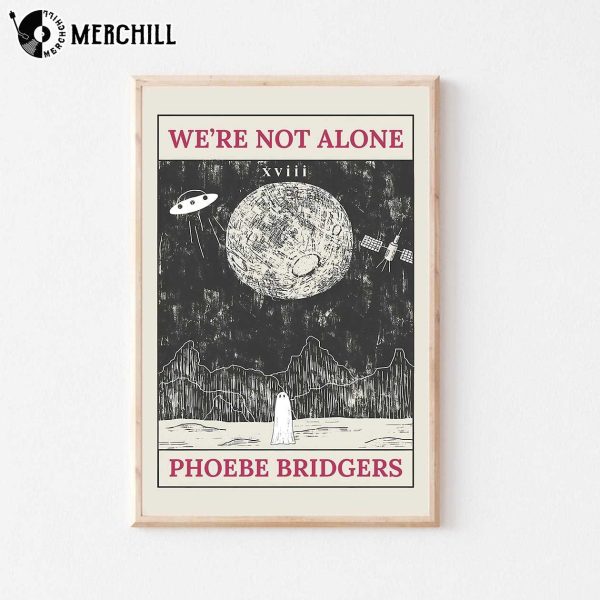 We Are Not Alone I Know The End Phoebe Bridgers Poster Lyrics