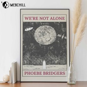 We Are Not Alone I Know The End Phoebe Bridgers Poster Lyrics