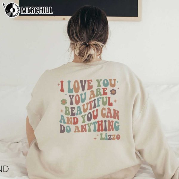 You are Special Lizzo Tour I Love You You Are Beautiful And You Can Do Anything Shirt