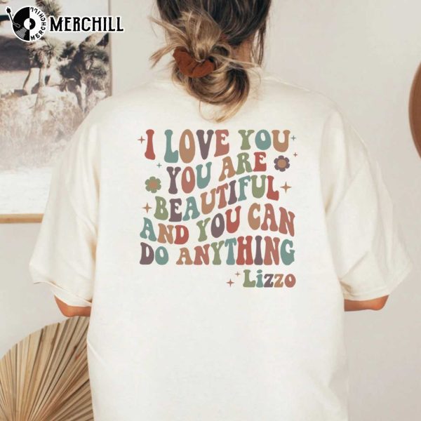 You are Special Lizzo Tour I Love You You Are Beautiful And You Can Do Anything Shirt