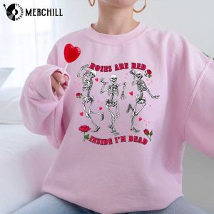 Roses Are Red Inside Im Dead Funny Valentines Day Shirts for Her