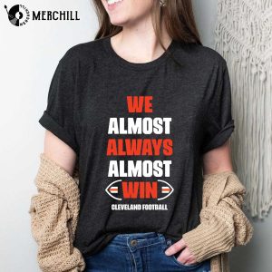 We Almost Always Win Cleveland Browns Womens Shirts Cleveland Football Gift 3