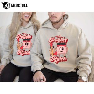 Were a Perfect Match His and Her Valentine Shirts Valentines Day Ideas for Couples 4