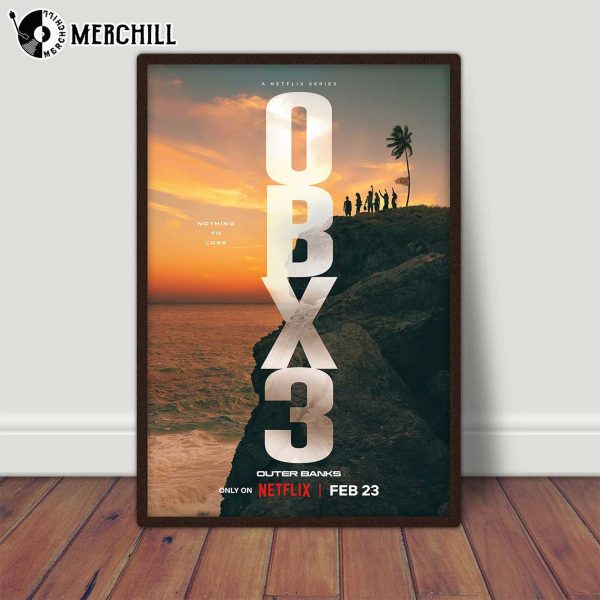 2023 Outer Banks Season 3 Poster OBX Gifts