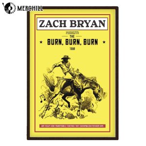 Burn Burn Burn Tour 2023 Zach Bryan Poster Gifts for Country Music Lovers 3