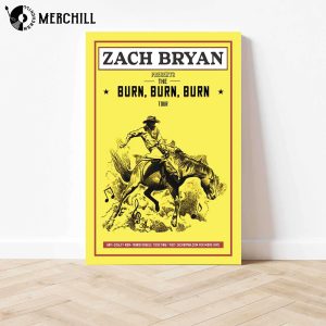 Burn Burn Burn Tour 2023 Zach Bryan Poster Gifts for Country Music Lovers 4
