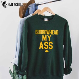Burrowhead My Ass Tshirt Funny Kansas City Chiefs Shirt 4