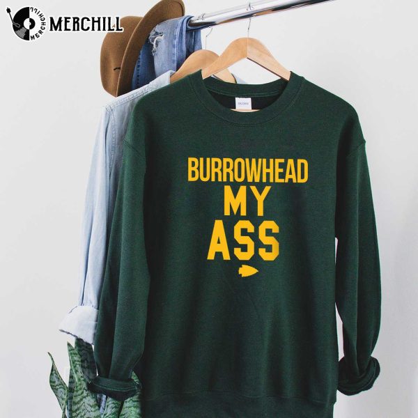Burrowhead My Ass Tshirt Funny Kansas City Chiefs Shirt