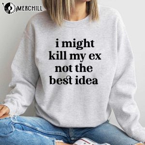 I Might Kill My Ex SZA SOS Sweatshirt Kill Bill Lyrics 3