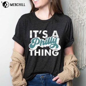 Its a Philly Thing Sweatshirt Eagles Super Bowl T Shirt 2023 4