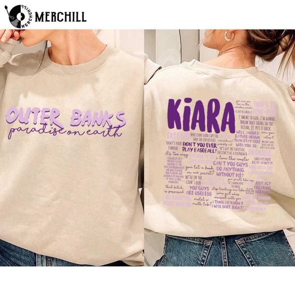 Kiara Outer Banks Sweatshirt Printed 2 Sides OBX Pogue Shirt