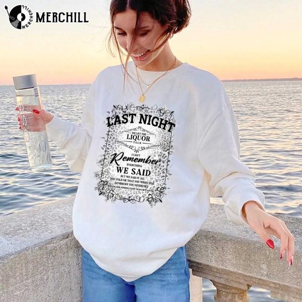 Last Night We Let the Liquor Talk T Shirt Morgan Wallen Graphic Tee