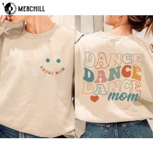 Smiley Face Dance Mom Sweatshirt Funny Dance Mom Shirts