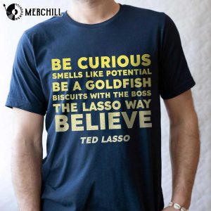 Be a Goldfish Ted Lasso Shirt Gift for Ted Lasso Fans 3