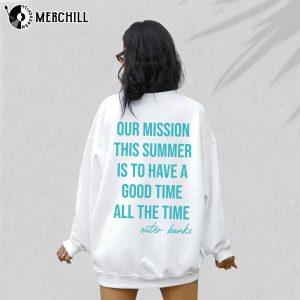 Our Mission This Summer Crewneck Good Time All The Time OBX Merch 3
