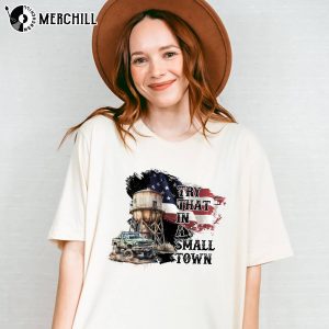 American Flag Quote Sweatshirt Try That In A Small Town I Stand 3