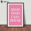 Barbie Movie Inspired Home Sweet Mojo Dojo Casa House Poster