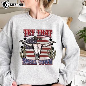 Country Song Lyric Try That In A Small Town Tee